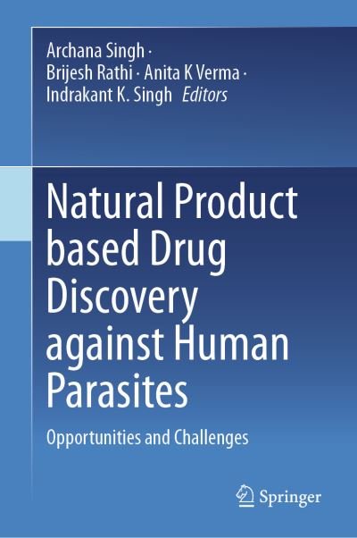 Cover for Archana Singh · Natural Product based Drug Discovery against Human Parasites (Hardcover Book) (2023)