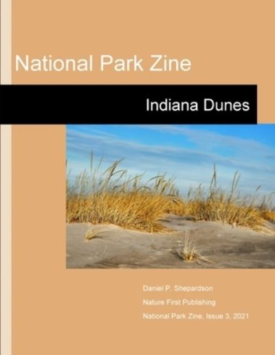 Cover for Daniel P Shepardson · National Park Zine: Indiana Dunes (Paperback Book) (2021)