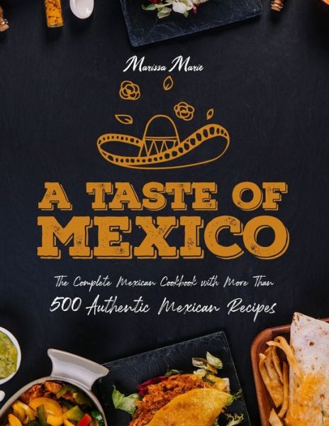 Marissa Marie · A Taste of Mexico (Paperback Book) (2020)