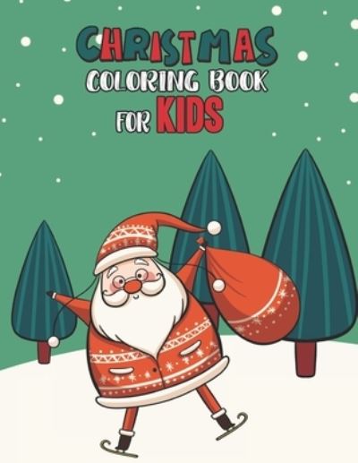 Cover for Mimouni Publishing Group · Christmas Coloring Book For Kids (Paperback Book) (2020)