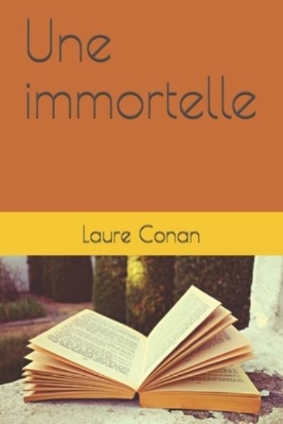 Cover for Laure Conan · Une immortelle (Paperback Book) (2020)