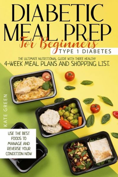 Cover for Kate Green · Diabetic Meal Prep For Beginners (Paperback Book) (2021)