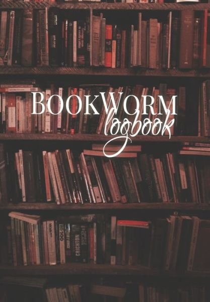Cover for Artmorfic Publishing · Bookworm Logbook (Paperback Bog) (2020)