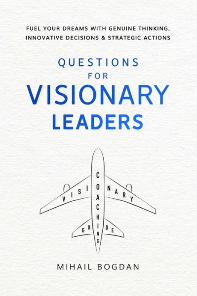 Cover for Mihail Bogdan · Questions For Visionary Leaders (Paperback Book) (2020)