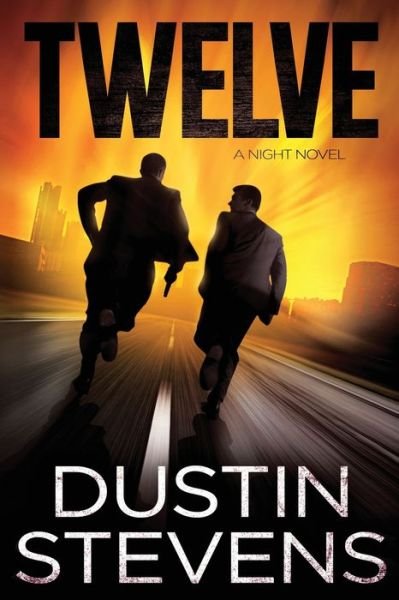 Dustin Stevens · Twelve (Paperback Book) (2020)
