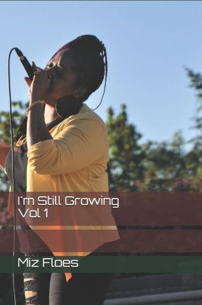 Cover for Portionte Floes · I'm Still Growing Vol 1 (Paperback Book) (2020)