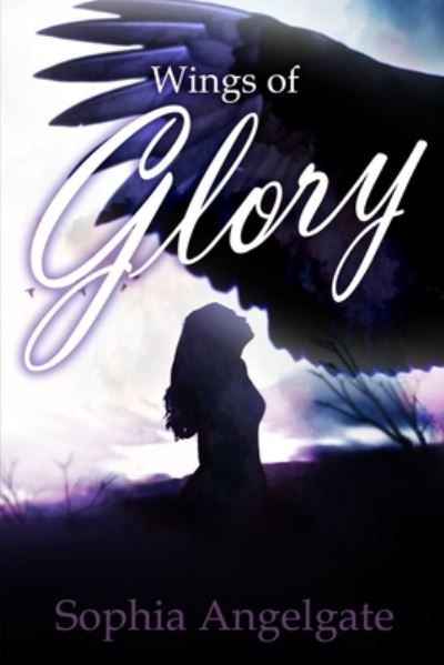 Cover for Sophia Angelgate · Wings of Glory (Paperback Book) (2020)