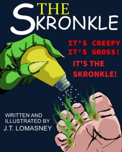 Cover for J T Lomasney · The Skronkle (Taschenbuch) (2020)