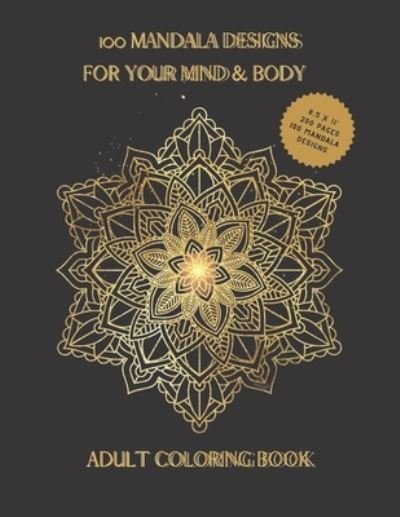 Cover for Lilou's Collection · 100 Mandala Designs for Your Mind &amp; Body (Paperback Bog) (2020)