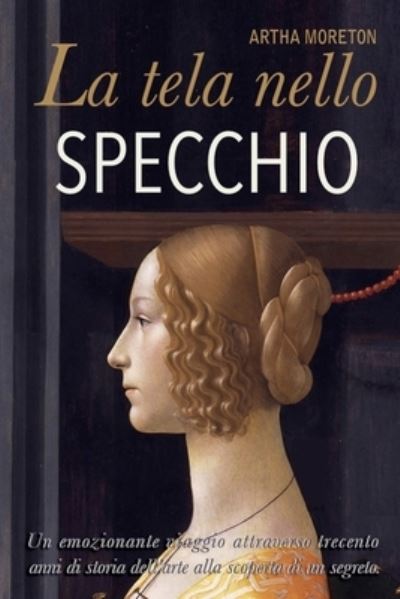 Cover for Artha Moreton · La tela nello SPECCHIO (Paperback Book) (2021)