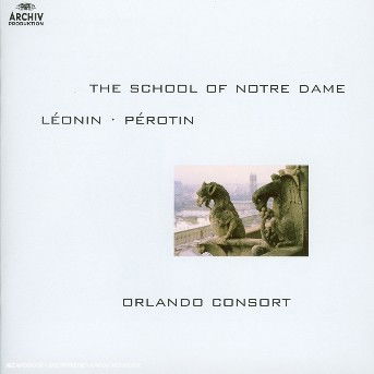 Cover for Orlando Consort · The School of Notre Dame (CD)