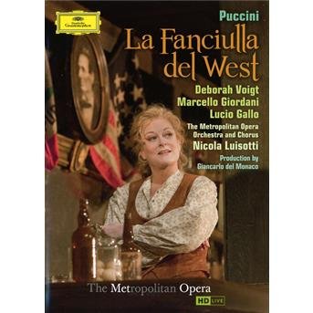 Puccini: La Fanciulla Del West - Deborah Voigt - Film - OPERA - 0044007348048 - 16 oktober 2012