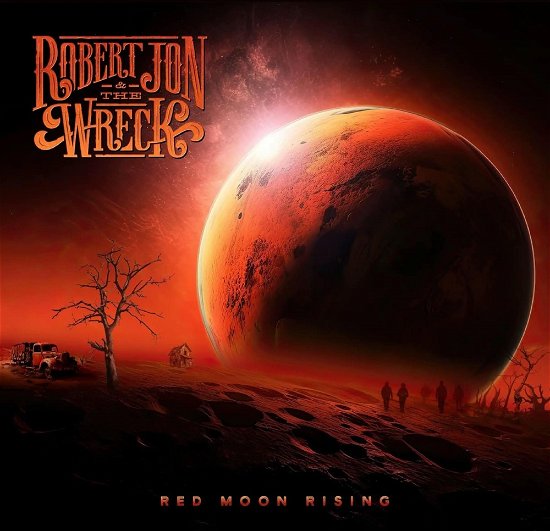 Cover for Robert Jon &amp; The Wreck · Red Moon Rising (LP) (2024)
