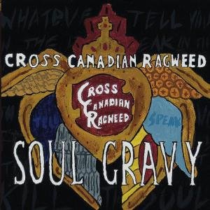 Cover for Cross Canadian Ragweed · Soul Gravy (CD) (1990)