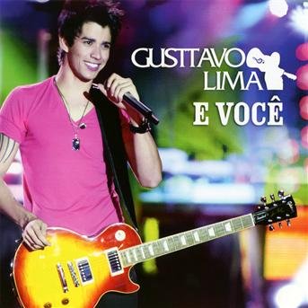 Cover for Gusttavo Lima · E Voce (CD)