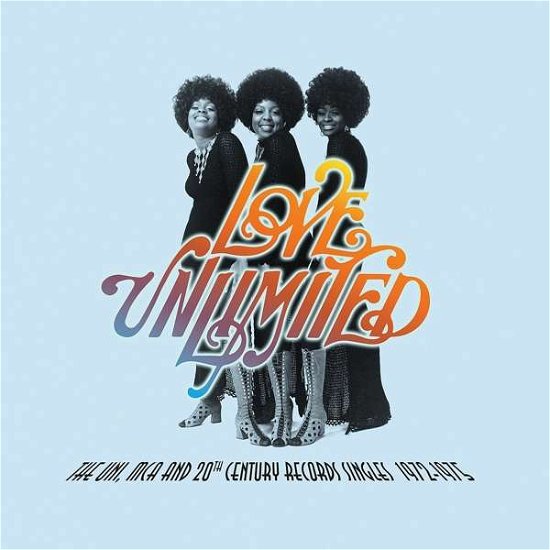 Cover for Love Unlimited · The Uni,mca &amp; 20th Century Records Singles (CD) (2018)