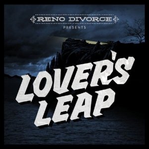 Cover for Reno Divorce · Lover's Leap (LP) (1990)