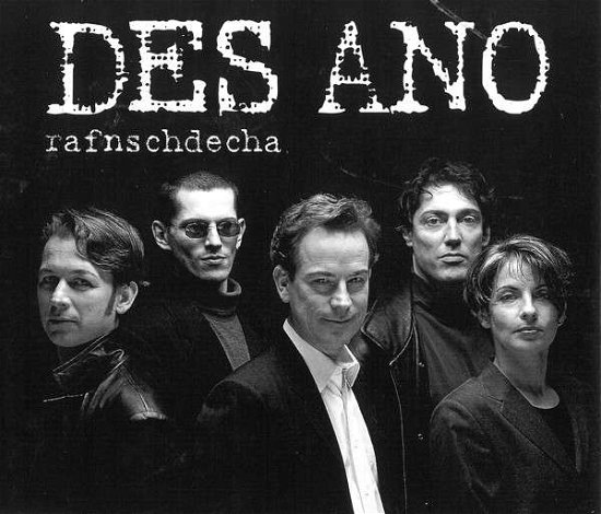 Cover for Des Ano · DES ANO: Rafnschdecha (CD) (2017)