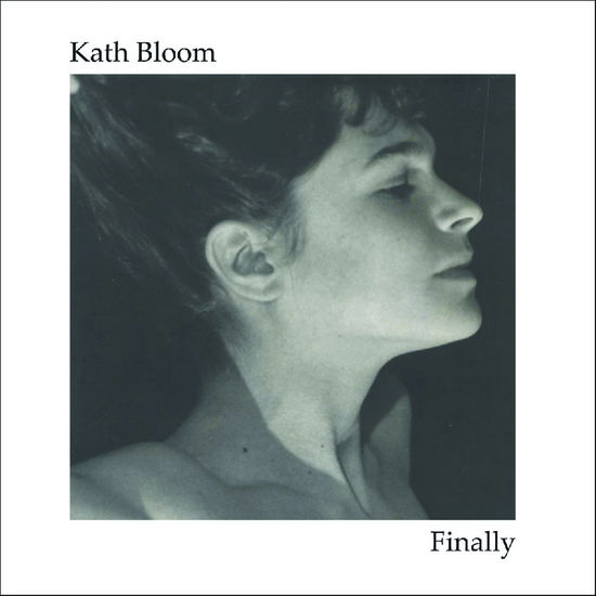 Cover for Kath Bloom · Finally (LP) (2005)