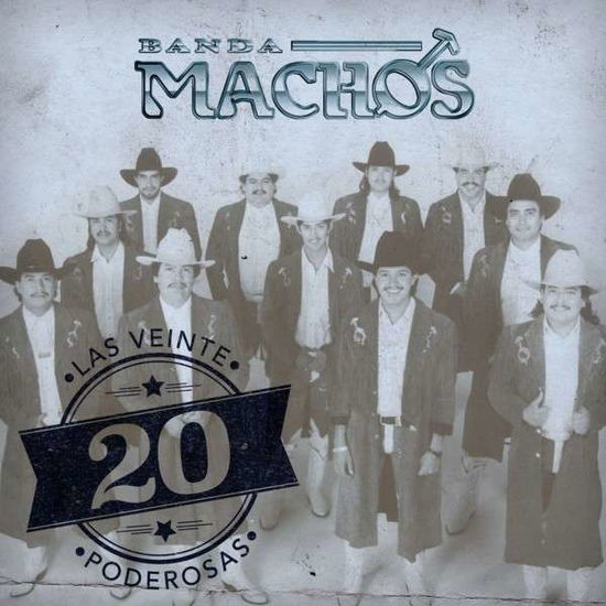 20 Poderosas - Banda Machos - Música - Warner - 0825646229048 - 16 de setembro de 2014