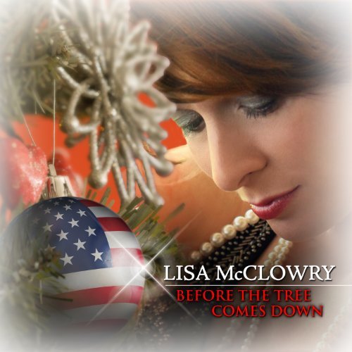Cover for Lisa Mcclowry · Mcclowry,lisa - Before the Tree Comes Down (CD) (2023)