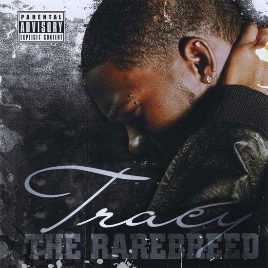 Cover for Tracy · Rarebreed (CD) (2009)