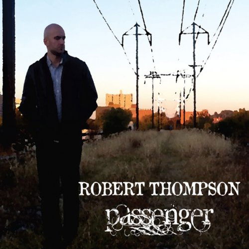 Cover for Robert Thompson · Passenger (CD) (2013)