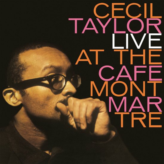 Cover for Cecil Taylor · Live at the Cafe Montmartre (LP) (2014)