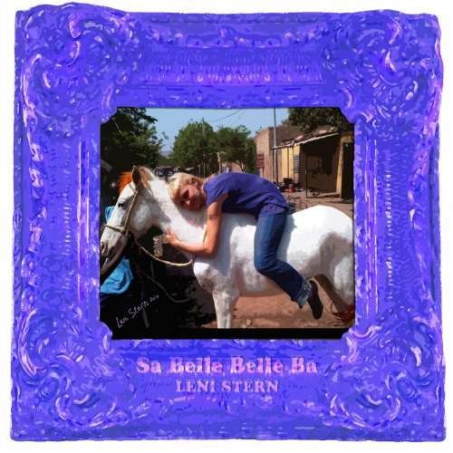 Cover for Leni Stern · Sa Belle Belle Ba (CD) [Digipak] (2010)