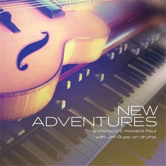 Tony Monaco & Howard Paul: New Adventures - Tony Monaco - Música - Tmhp Records - 0912201311048 - 1 de fevereiro de 2014
