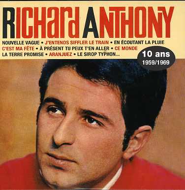 1959-1969 - Richard Anthony - Musiikki - MAGIC - 3700139306048 - torstai 2. marraskuuta 2006