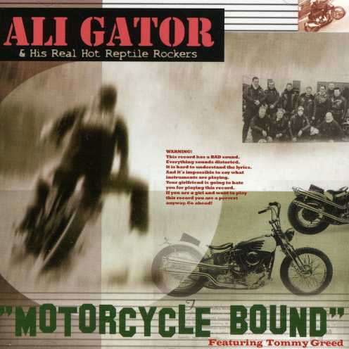 Cover for Ali Gator &amp; His Real Hot Reptile Rockers · Motorcycle Bound (CD) (2018)