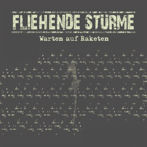 Cover for Fliehende Sturme · Warten Auf Raketen (CD) (2011)