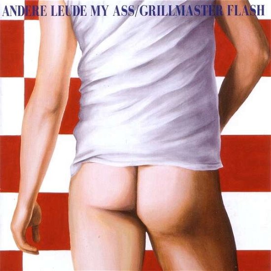 Cover for Grillmaster Flash · Andere Leude My Ass (CD) (2015)