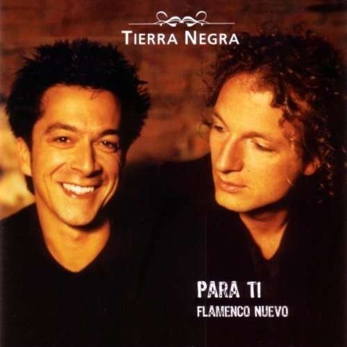 Cover for Tierra Negra · Para Ti-flamenco Nuevo (CD) (2002)