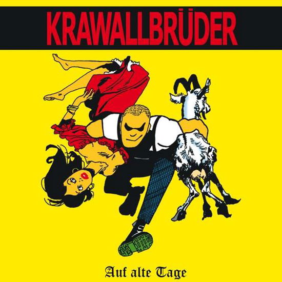 Cover for Krawallbruder · Auf Alte Tage (LP) [Limited edition] (2008)