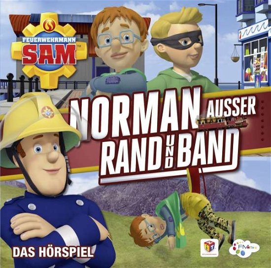 Cover for Feuerwehrmann Sam · Norman Außer Rand Und Band-das Hörspiel (CD) (2017)
