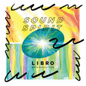 Cover for Libro · Sound Spirit (CD) [Japan Import edition] (2018)