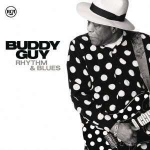 Cover for Buddy Guy · Rhythm &amp; Blues (CD) [Japan Import edition] (2013)