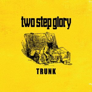 Two Step Glory · Trunk (CD) [Japan Import edition] (2017)