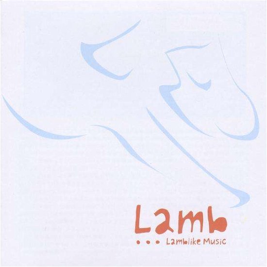 Cover for Lamb · Lamblike Music (CD) (2010)