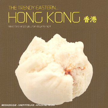 Cover for V/a-trendy Eastern...hong Kong-super Deluxe (CD) (2009)