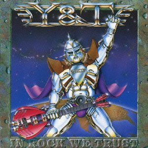 Cover for Y &amp; T · In Rock We Trust (CD) (2006)