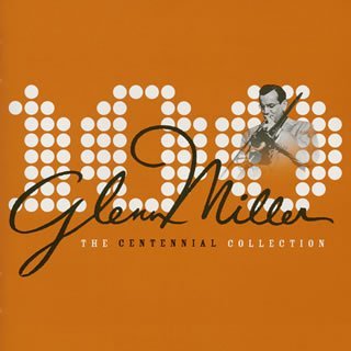 Cover for Glenn Miller · Centennial Collection + 1 (CD) (2005)