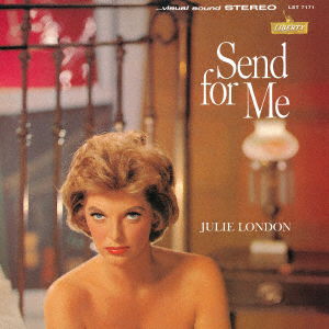 Send for Me - Julie London - Musik - 5UC - 4988031447048 - 1. oktober 2021