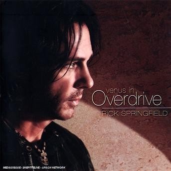 Cover for Rick Springfield  · Venus in Overdrive (CD) (2008)