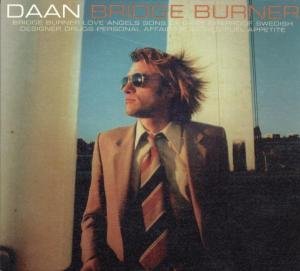 Cover for Daan · Bridge Burner (CD) [Digipak] (2009)