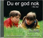 Du Ka' - Du Er God Nok - Carsten Sommerskov - Música -  - 5705643910048 - 8 de marzo de 2002