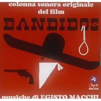 Cover for Egisto Macchi · Bandidos (CD) (2010)