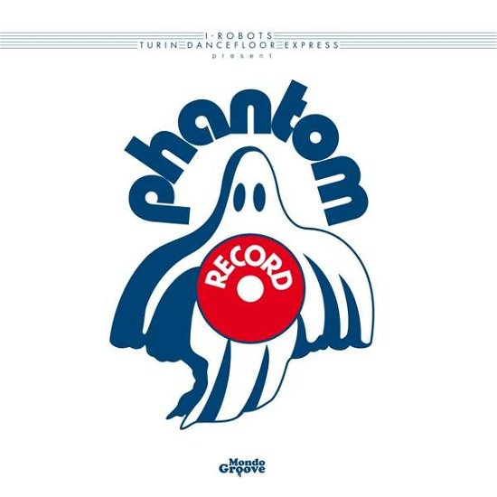 Cover for I-Robots Present Phantom Records (LP) (2018)